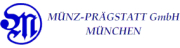 Münz - Prägstatt GmbH München