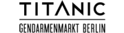 TITANIC Gendarmenmarkt Berlin