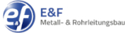 E & F Metall- und Rohrleitungsbau GmbH