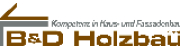 B&D Holzbau GmbH
