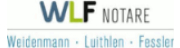 Notare Weidenmann, Luithlen und Fessler