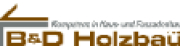 B&D Holzbau GmbH